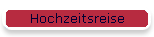 Hochzeitsreise